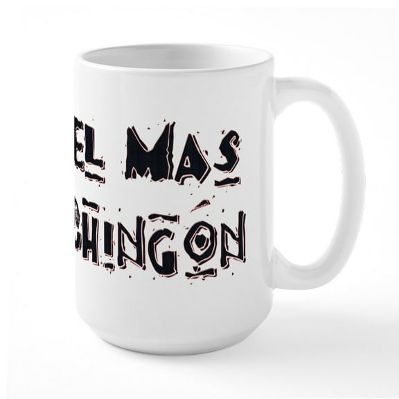 CafePress - El Mas Chingon Large Mug - 15 oz Ceramic Large White Novelty Mug