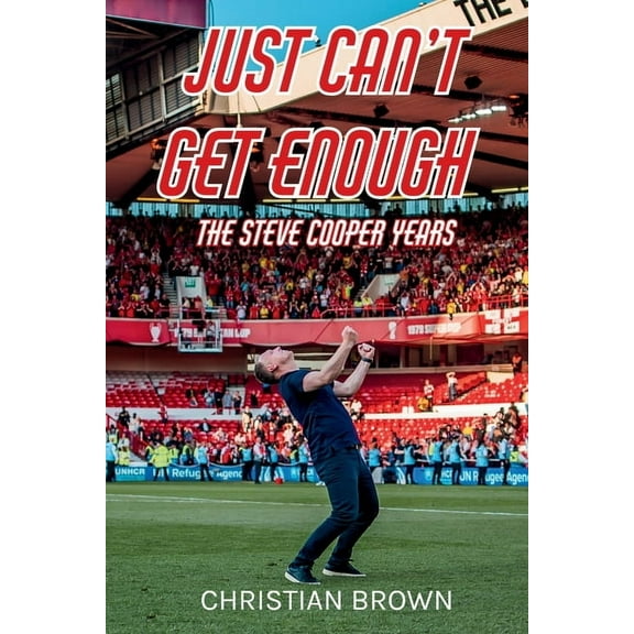 Just Can't Get Enough - The Steve Cooper Years, (Paperback)