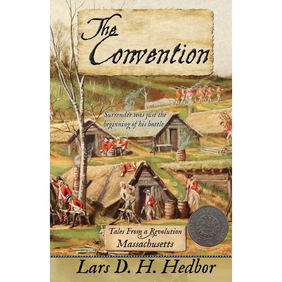 Tales from a Revolution The Convention: Tales From a Revolution - Massachusetts, Book 14, (Paperback)