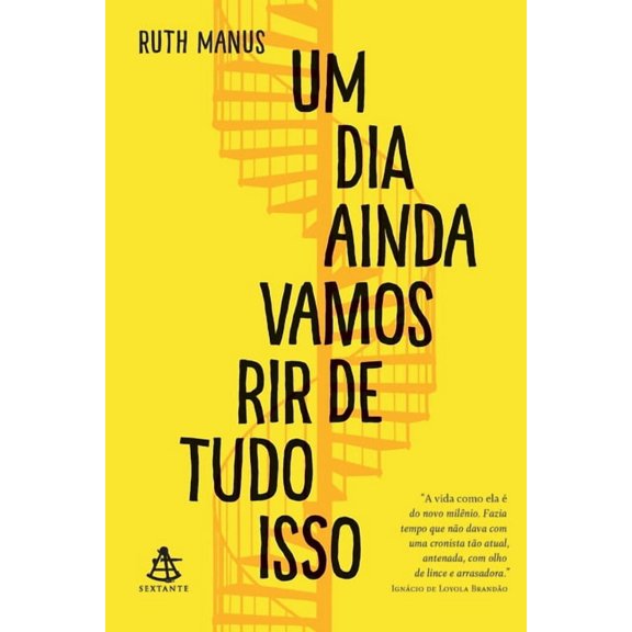 Um dia ainda vamos rir de tudo isso (Paperback)