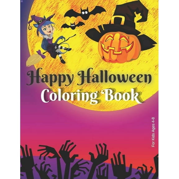 Happy Halloween Coloring Book for Kids Ages 4-8: A Spooky Coloring Book For Children, Halloween Coloring Pages, a fun Ha, (Paperback)