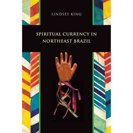 Spiritual Currency in Northeast Brazil
