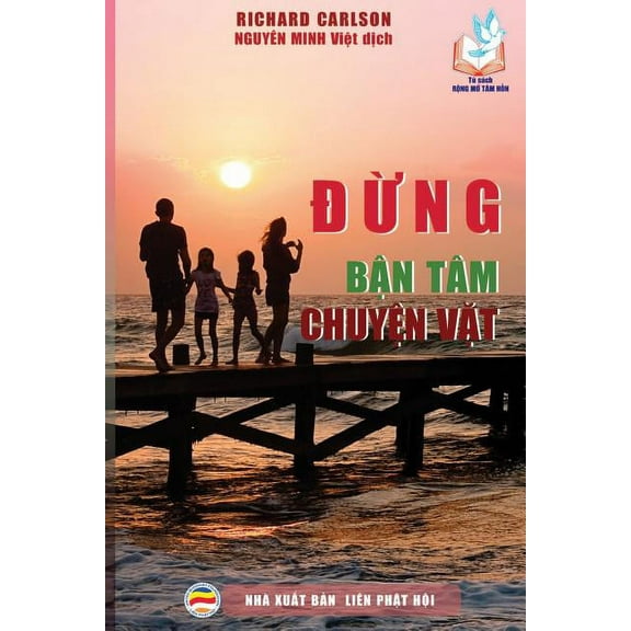Đừng bận tâm chuyện vặt, (Paperback)