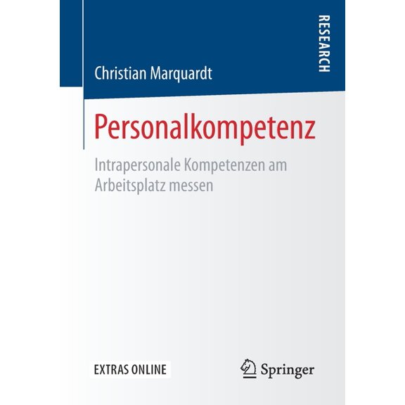 Personalkompetenz: Intrapersonale Kompetenzen Am Arbeitsplatz Messen, (Paperback)