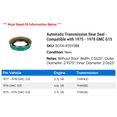 thumbnail image 2 of Automatic Transmission Rear Seal - Compatible with 1975 - 1978 GMC G15 1976 1977, 2 of 2