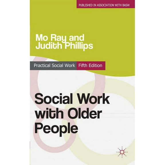 Practical Social Work Social Work with Older People, Book 12, (Paperback)