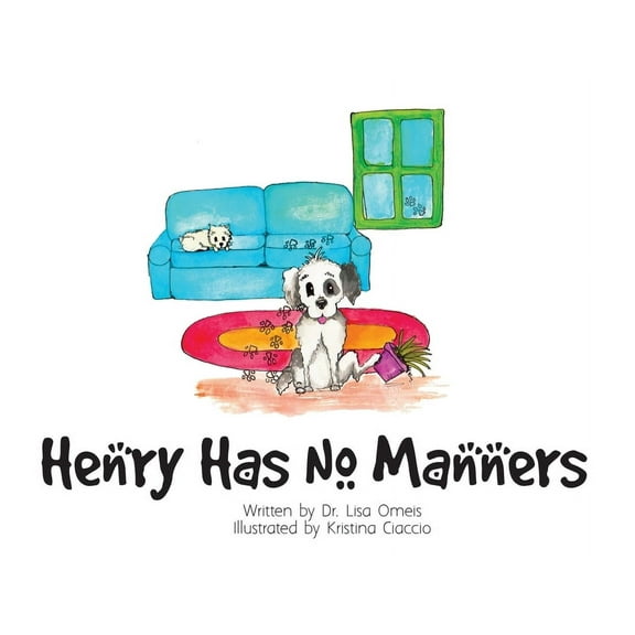 Henry Has No Manners, (Paperback)
