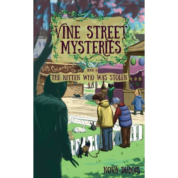 Vine Street Mysteries The Kitten Who Was Stolen, Book 4, (Paperback)