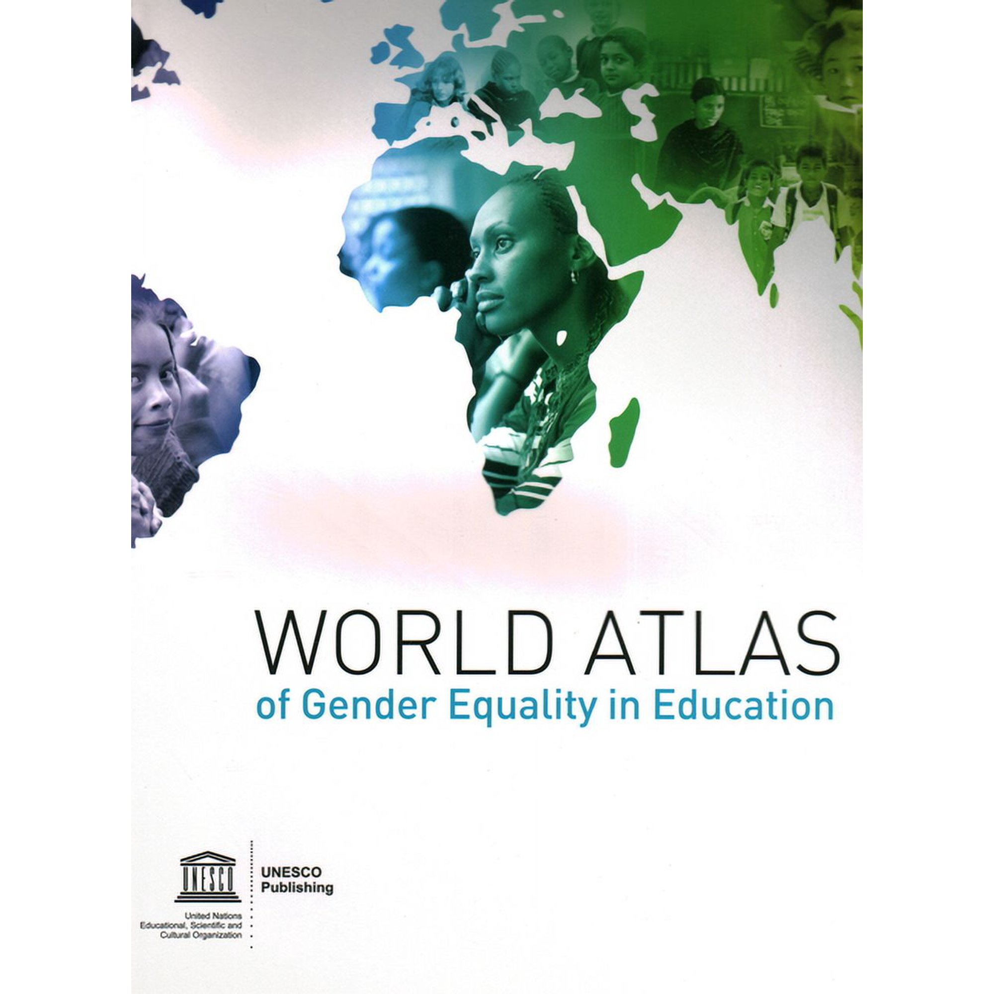 World Atlas of Gender Equality in Education : UNESCO Reference Works Series (Paperback)