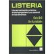 thumbnail image 1 of LISTERIA. UNA APROXIMACION PRACTICA AL MICROORGANISMO Y SU CONTROL EN LOS ALIMENTOS EDITORIAL ACRIBIA CHRIS BELL, 1 of 1
