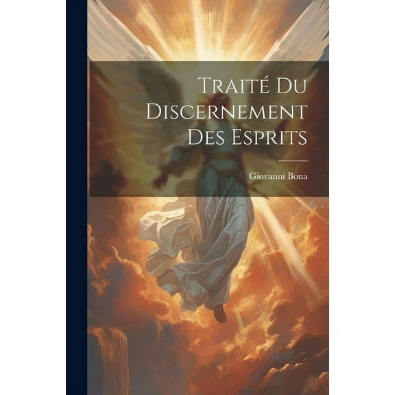 Traité Du Discernement Des Esprits (Paperback)