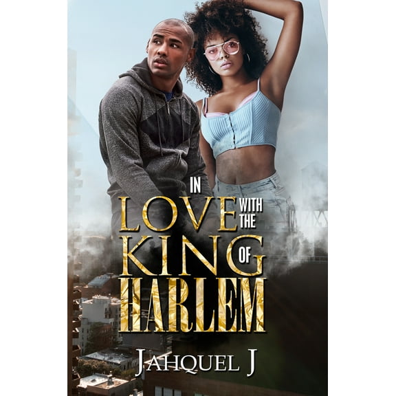 Pre-Owned In Love with the King of Harlem (Paperback) 1622861345 9781622861347