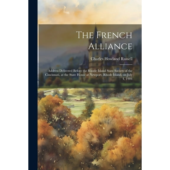 The French Alliance (Paperback)