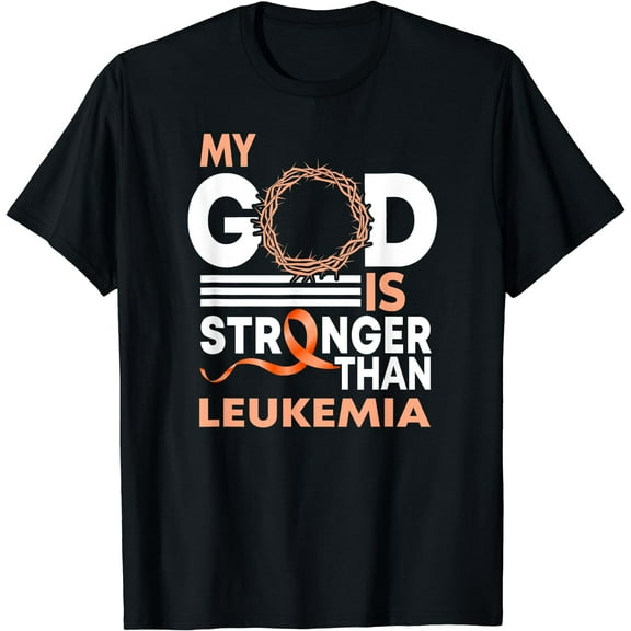 Faith My God Is Stronger Than Leukemia Awareness Ribbon T-Shirt
