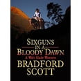 thumbnail image 1 of Pre-Owned Sixguns in a Bloody Dawn (Paperback) 9781410432018, 1 of 1