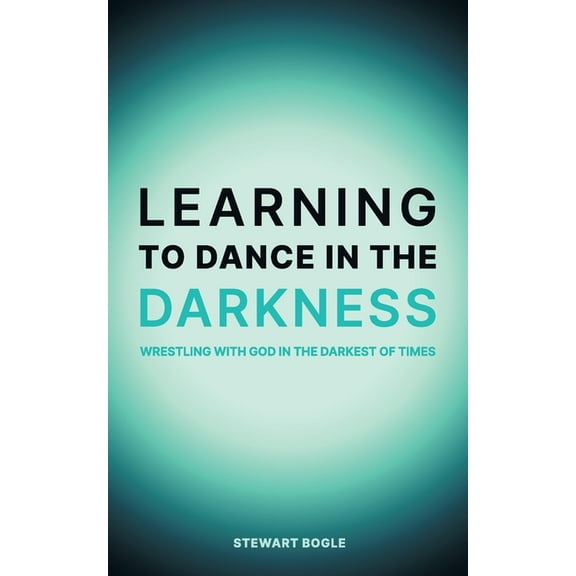 Learning to Dance in the Darkness, (Paperback)