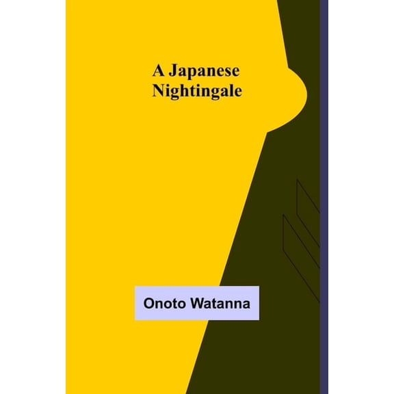 A Japanese Nightingale, (Paperback)