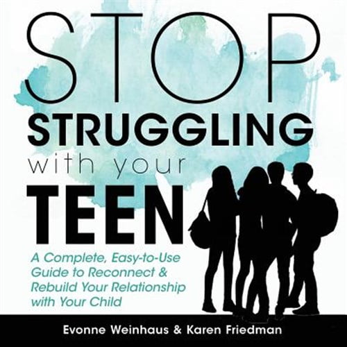 Pre-Owned Stop Struggling with your Teen: A Complete, Easy-to-Use Guide to Reconnect & Rebuild Your Relationship with Your Child Paperback