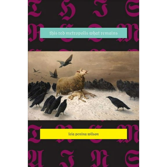 This Red Metropolis What Remains (Paperback)