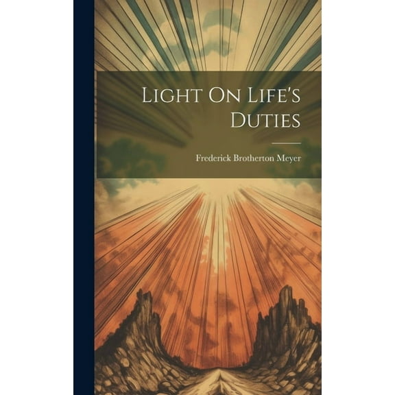 Light On Life's Duties (Hardcover)