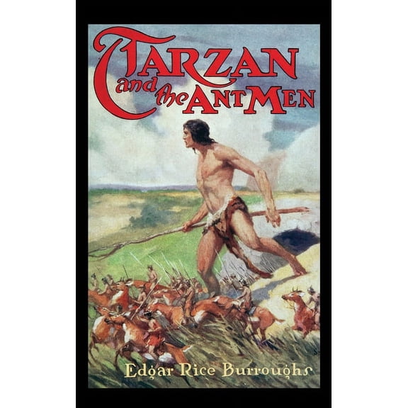 Tarzan Tarzan and the Ant-Men: A Positronic Book, Book 10, (Hardcover)