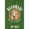 thumbnail image 1 of Pre-Owned Handmade: Learning the Art of Chainsaw Mindfulness in a Norwegian Wood (Hardcover) 1783787473 9781783787470, 1 of 1