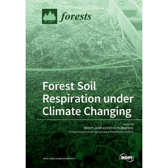 Forest Soil Respiration under Climate Changing, (Paperback)
