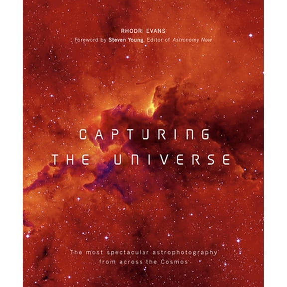 Pre-Owned Capturing the Universe: The Most Spectacular Astrophotography from Across the Cosmos (Paperback) 023300579X 9780233005799