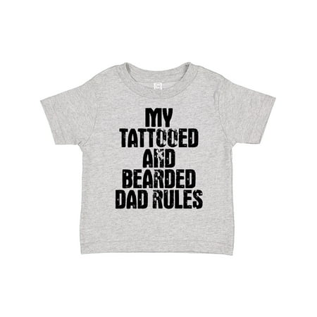 

Inktastic My Tattooed and Bearded Dad Rules Gift Toddler Boy Girl T-Shirt