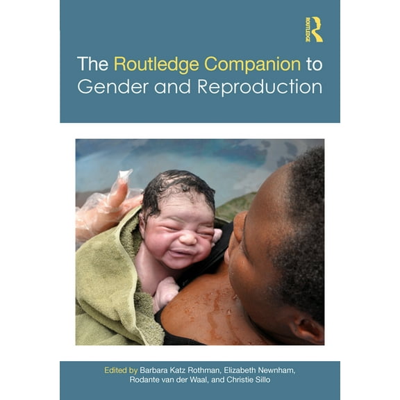 Routledge Companions to Gender The Routledge Companion to Gender and Reproduction, (Hardcover)