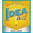 thumbnail image 1 of Pre-Owned The Desktop Publisher's Idea Book: Second Edition (Paperback) 0679780068 9780679780069, 1 of 1