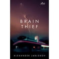 thumbnail image 1 of Pre-Owned Brain Thief (Hardcover) 0765322005 9780765322005, 1 of 1