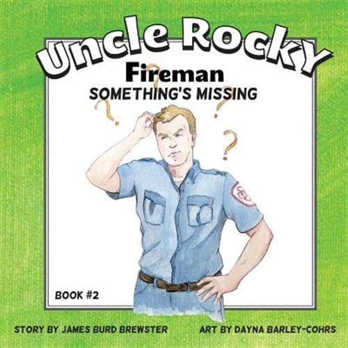 Pre-Owned Uncle Rocky, Fireman #2 Something's Missing