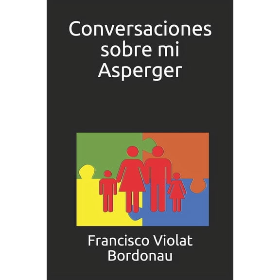 Conversaciones sobre mi Asperger, (Paperback)