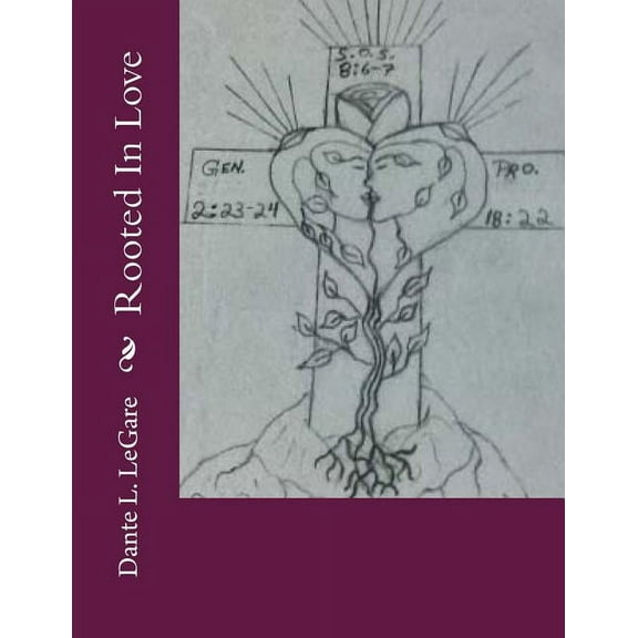 Rooted in Love (Paperback)