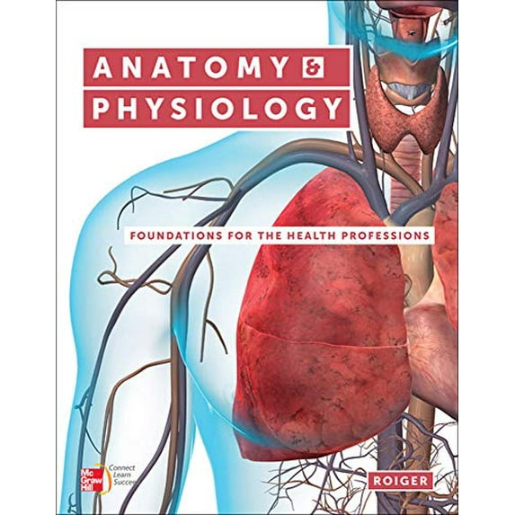 Pre-Owned Anatomy & Physiology: Foundations for the Health Professions Paperback