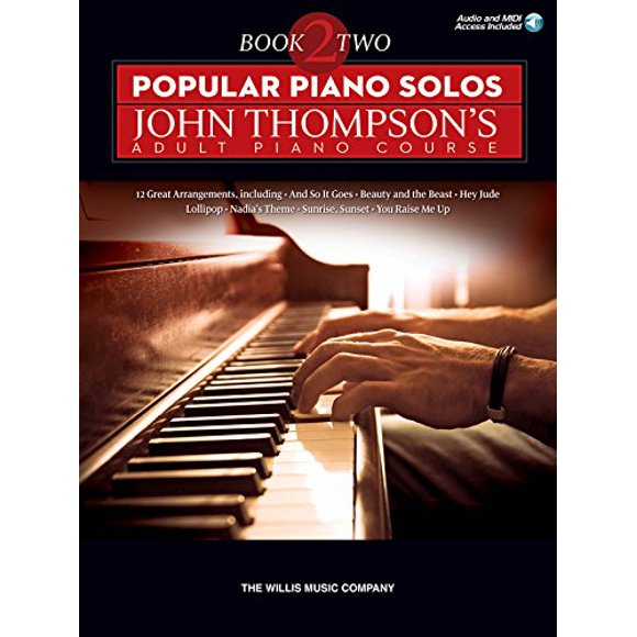 Piano Solos Populaire - Cours de Piano Adulte John Thompson - Livre 2 Bk/Audio en Ligne