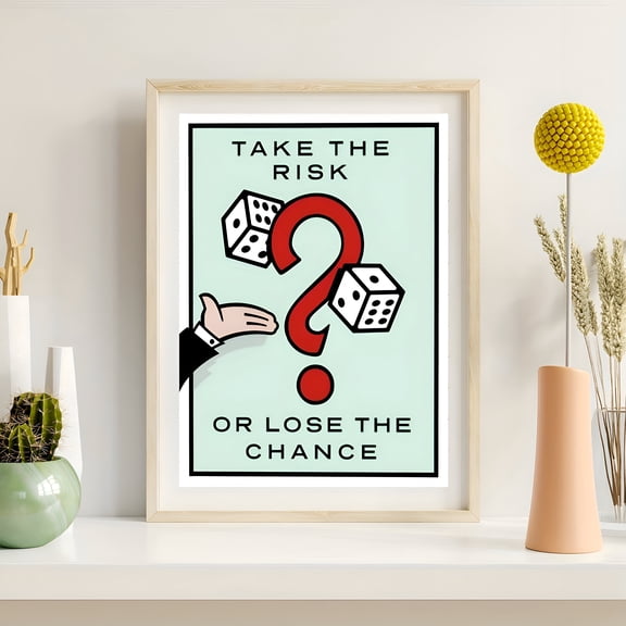 Take the Risk or Lose the Chance Inspirational Quote Wall Art Art Deco Modern Decor for Home Office Living Room, UNFRAMED 8x12