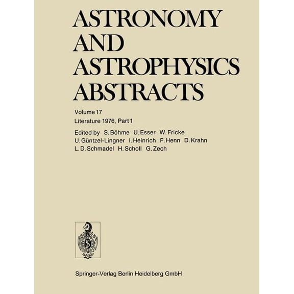 Astronomy and Astrophysics Abstracts Literature 1976, Part 1, Book 17, (Paperback)