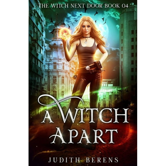 The Witch Next Door A Witch Apart, Book 4, (Paperback)