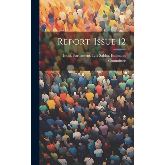 Report, Issue 12 (Hardcover)
