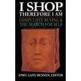 thumbnail image 2 of I Shop Therefore I Am: Compulsive Buying and the Search for Self, 2 of 3
