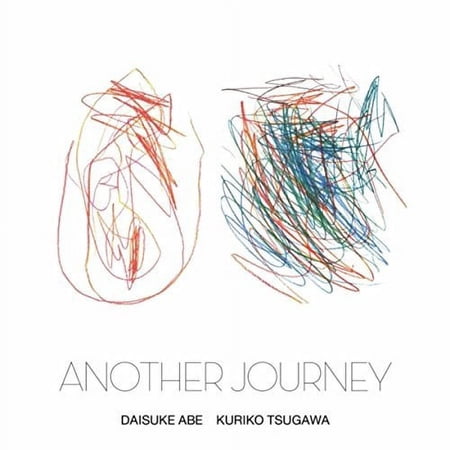 Daisuke Abe / Kuriko Tsugawa - Another Journey [COMPACT DISCS]