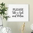 thumbnail image 2 of Please Take A Seat And Relax 5 x 7 UNFRAMED Print Business & Events Decor Wall Art, 2 of 3