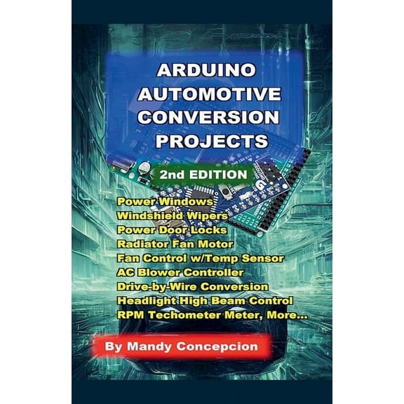 Arduino Automotive Conversion Projects, (Paperback)