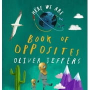 Here We Are: Book of Opposites (Board book)