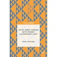 thumbnail image 1 of What Went Wrong With Money Laundering Law?, 1 of 1