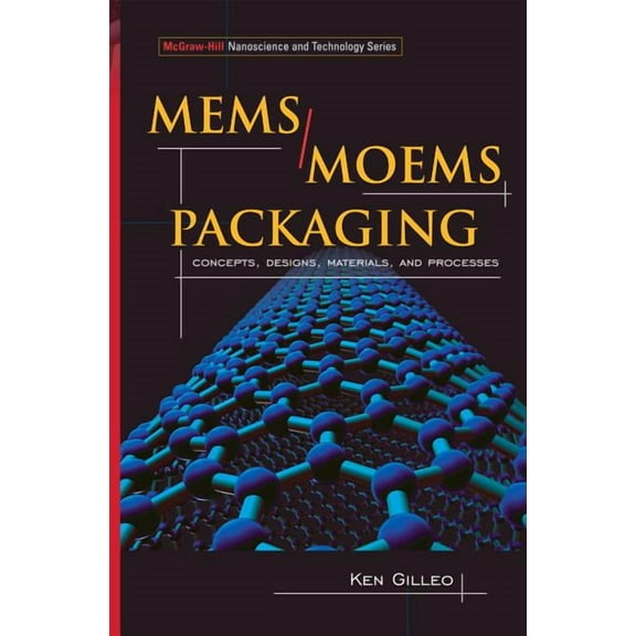Nanoscience and Technology Mems/Moem Packaging: Concepts, Designs, Materials and Processes, (Hardcover)
