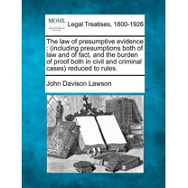 The law of presumptive evidence (Paperback)