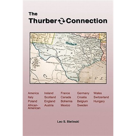 Pre-Owned The Thurber Connection (Paperback) by Leo S Bielinski